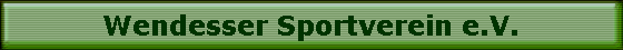 Wendesser Sportverein e.V.